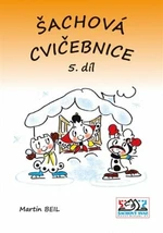 Šachová cvičebnice 5. díl - Martin Beil