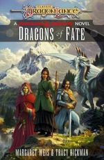 Dragons of Fate. Dragonlance Destinies, vol. 2 - Margaret Weis, Tracy Hickman