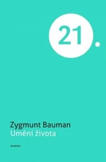 Umění života - Zygmunt Bauman