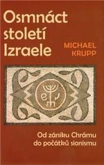 Osmnáct století Izraele - Michael Krupp