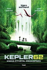 Kepler62: Průkopníci - Timo Parvela, Björn Sortland, Pasi Pitkänen