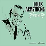 Louis Armstrong – Fireworks