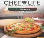 Chef Life: A Restaurant Simulator -  Al Forno Pack DLC EU PS4/PS5 CD Key