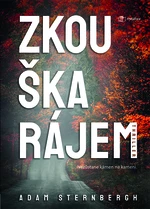 Zkouška rájem, Sternbergh  Adam