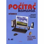 Počítač kamarád, 3. díl, učebnice, pro 2. stupeň ZŠ praktické - Pavel Klech