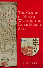 The Gentry of North Wales in the Later Middle Ages