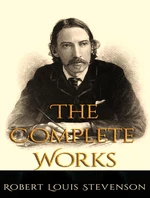 The Complete Works of Robert Louis Stevenson