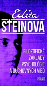 Filozofické základy psychológie a duchovných vied - Edita Steinová