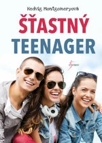 Šťastný teenager - Montgomeryová Hedvig