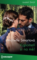 Vzpomeň si na mě! - Michelle Smartová - e-kniha