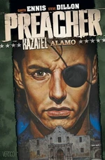 Preacher 9 - Kazatel Alamo - Garth Ennis, Steve Dillon