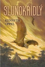 Slunokřídlý - Kenneth Oppel