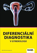 Diferenciální diagnostika v gynekologii - Pavel Čepický