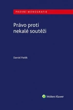 Právo proti nekalé soutěži - Daniel Patěk