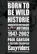 Born to be wild - Garson Paul