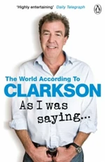 As I Was Saying… - Jeremy Clarkson