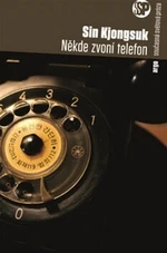 Někde zvoní telefon - Sin Kjongsuk