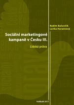 Sociální marketingové kampaně v Česku III. - Radim Bačuvčík, Lenka Harantová - e-kniha