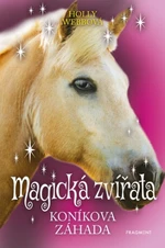 Magická zvířata Koníkova záhada - Holly Webová