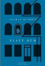 Zlatý dům - Salman Rushdie