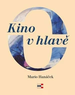 Kino v hlavě - Mario Hanáček, Jan Samec