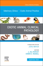 Exotic Animal Clinical Pathology, An Issue of Veterinary Clinics of North America