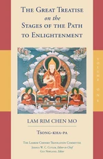 The Great Treatise on the Stages of the Path to Enlightenment (Volume 1)