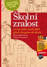 Školní zralost (Co by mělo umět dítě před vstupem do školy)