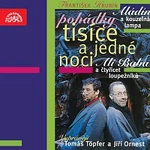 Naďa Konvalinková, Jiří Ornest, Tomáš Töpfer – Hrubín: Pohádky tisíce a jedné noci