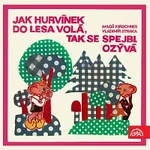 Divadlo Spejbla a Hurvínka – Jak Hurvínek do lesa volá, tak se Spejbl ozývá