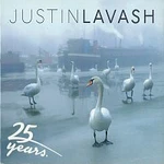 Justin Lavash – 25 Years