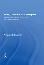 Mind, Machine, And Metaphor