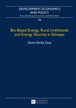 Bio-Based Energy, Rural Livelihoods and Energy Security in Ethiopia