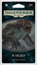 Arkham Horror: The Card Game - In Too Deep