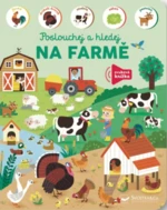 Na farmě - poslouchej a hledej ilustrace Kasia Dudziuk