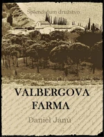 Valbergova farma - Janů Daniel - e-kniha