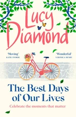 The Best Days of Our Lives - Lucy Diamond