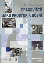 Pracoviště jako prostor k učení - Petr Novotný