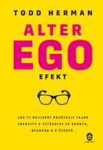 Alter ego efekt - Todd Herman