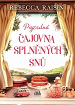 Pojízdná čajovna splněných snů - Raisin Rebecca