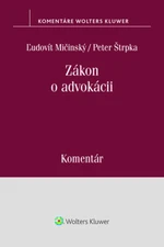 Zákon o advokácii - Ľudovít Mičinský, Peter Štrpka