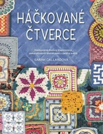 Háčkované čtverce - Sarah Callard