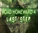 ROAD HOMEWARD 4: last step Steam CD Key