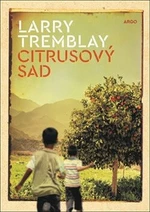 Citrusový sad - Larry Trembay