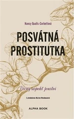 Posvátná prostitutka - Nancy Qualls-Corbettová