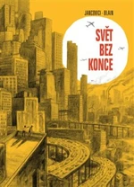 Svět bez konce - Jean-Mare Jancovici