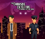 The Darkside Detective: A Fumble in the Dark Steam CD Key