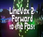 LineVox 2 Forward to the Past Steam CD Key