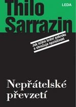 Nepřátelské převzetí (Defekt) - Thilo Sarrazin