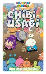 Můj první komiks: Chibi Usagi - Útok breberek čiperek - Stan Sakai, Fujii Julie Sakaiová